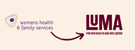 Women's Health & Family Services is now Luma